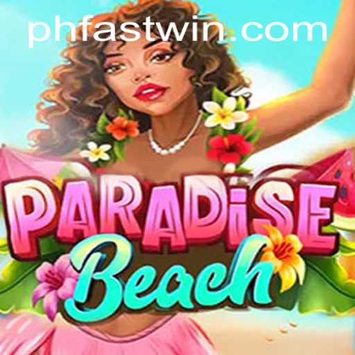 Discover the Thrills of ParadiseBeach: A Fast-Paced Adventure with FASTWIN