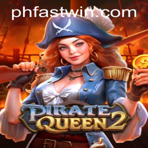 Discovering PirateQueen2: An Exciting Adventure with FASTWIN Tactics