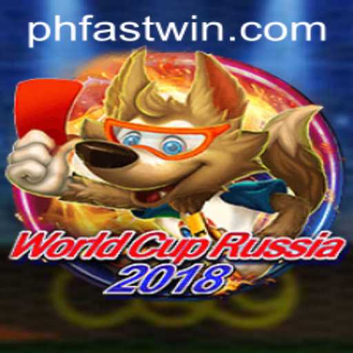 WorldCupRussia2018 Game Guide: FASTWIN Edition